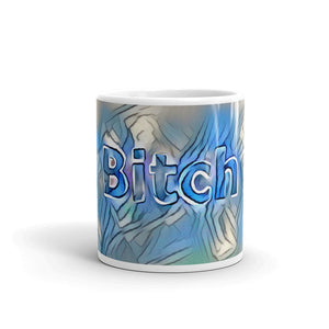 Bitch Mug Liquescent Icecap 10oz front view